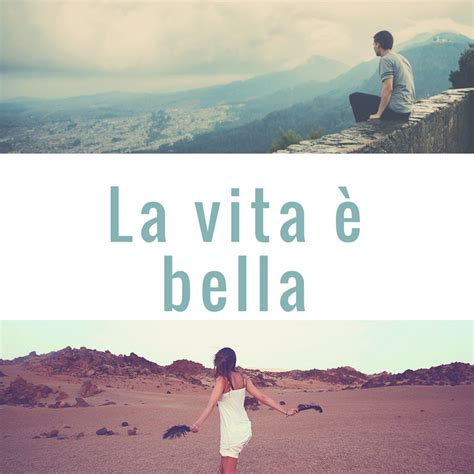 la vita è bella meaning.